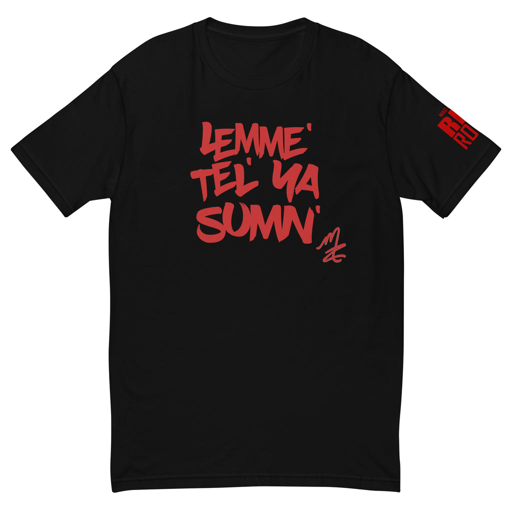 AM | "Lemme Tel Ya Sumn" Comedian Mac Red Short-Sleeve Tee